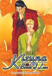 Cover of: Kizuna - Bonds of Love Book 1 by Kazuma Kodaka