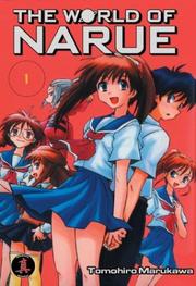 Cover of: The World Of Narue Book 1 (World of Narue) | Tomohiro Marukawa