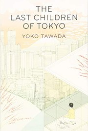 Cover of: The Last Children of Tokyo