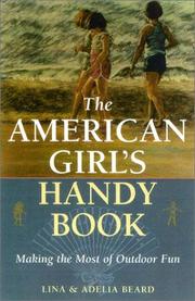 Cover of: The American Girl's Handy Book by Lina Beard