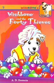 Cover of: Wishbone and the forty thieves by Francis, A. D.