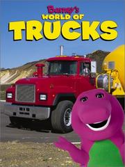Cover of: Barney's world of trucks