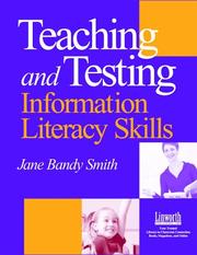 Cover of: Teaching & testing information literacy skills by Jane Bandy Smith
