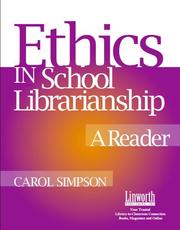 Cover of: Ethics in School Librarianship: A Reader (Managing the 21st Century Library Media Center)