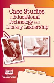 Cover of: Case Studies In Educational Technology And Library Leadership