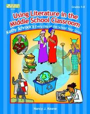 Cover of: Using literature in the middle school classroom by Nancy J. Keane
