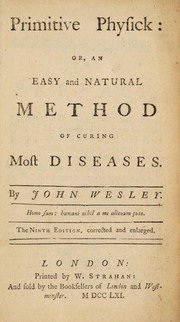 Cover of: Primitive physick: or, an easy and natural method of curing most diseases