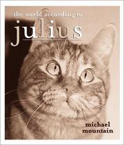 The World According to Julius by Michael Mountain