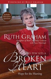Cover of: In every pew sits a broken heart | Ruth Graham