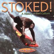 Cover of: Stoked! A History of Surf Culture by Drew Kampion