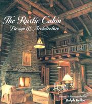 Cover of: Rustic Cabin, The by Ralph Kylloe