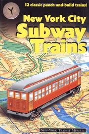 Cover of: New York City subway trains: 12 classic punch-and-build trains