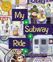 Cover of: My subway ride by Paul DuBois Jacobs