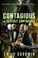 Cover of: Contagious and Deathly Contagious: The Contagium Series (Book One and Book Two)