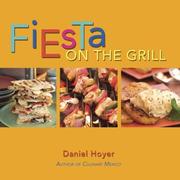 Fiesta On the Grill by Daniel Hoyer