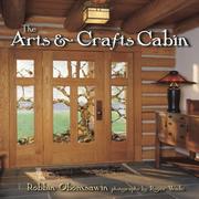 Cover of: The Arts & Crafts Cabin