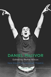 Cover of: Daniel MacIvor: New Essays on Canadian Theatre, Vol. 5 by 