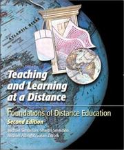 Cover of: Teaching and Learning at a Distance by Sharon E. Smaldino, Michael Simonson, Sharon E. Smaldino, Michael J. Albright, Susan Zvacek