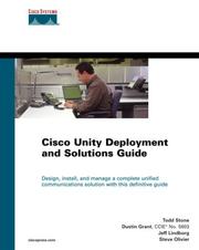 Cover of: Cisco Unity Deployment and Solutions Guide (Networking Technology)