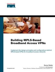 Building MPLS-based broadband access VPNs by Kumar Reddy