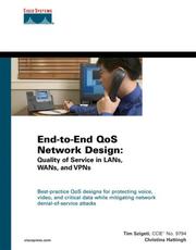 Cover of: End-to-End QoS Network Design by Tim Szigeti, Christina Hattingh