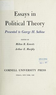 Cover of: Essays in political theory by Ed. by Milton R. Konvitz [and] Arthur E. Murphy.