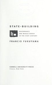 Cover of: State-building: governance and world order in the 21st century