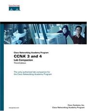 Cover of: Cisco Networking Academy Program CCNA 3 and 4 Lab Companion, Third Edition by Cisco Systems Inc., Cisco Networking Academy Program, Inc., ILSG Cisco Systems, Aries Cisco Networking Academy Program