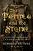 Cover of: The Temple and the Stone (Knights Templar Book 1)