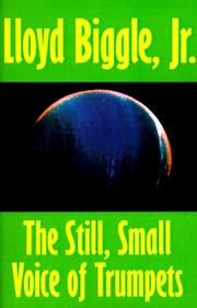 Cover of: The Still, Small Voice of Trumpets by Lloyd Biggle Jr, Lloyd Biggle Jr