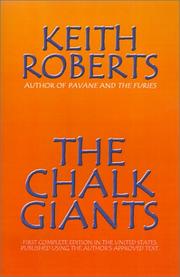 Cover of: The Chalk Giants by Keith Roberts