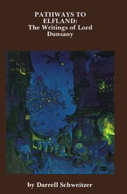 Cover of: Pathways to Elfland: The Writings of Lord Dunsany