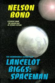 Cover of: The Remarkable Exploits of Lancelot Biggs  by Nelson Slade Bond