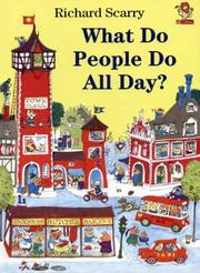 Cover of: What Do People Do All Day? by Richard Scarry
