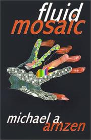 Cover of: Fluid Mosaic by Michael A. Arnzen