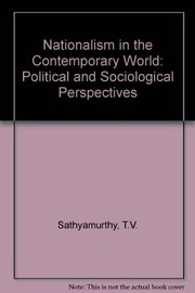Cover of: Nationalism in the contemporary world: political and sociological perspectives.