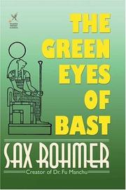 Cover of: The Green Eyes of Bast | Sax Rohmer