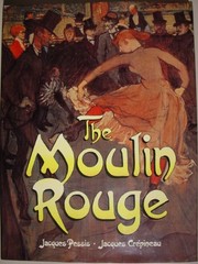 Cover of: The Moulin Rouge | Jacques Pessis