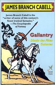 Cover of: Gallantry by James Branch Cabell, Louis Untermeyer