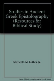 Studies in ancient Greek epistolography by M. Luther Stirewalt