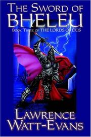 Cover of: The Sword of Bheleu by Lawrence Watt-Evans