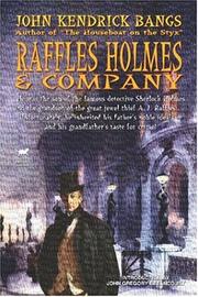 Cover of: Raffles Holmes & Company by John Kendrick Bangs