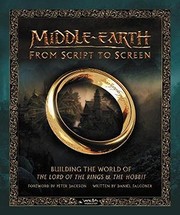 Cover of: Middle-earth from Script to Screen: Building the World of The Lord of the Rings and The Hobbit