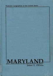 Cover of: Maryland, a geography by James E. DiLisio