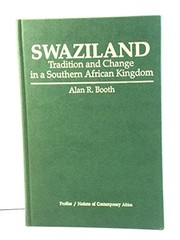 Cover of: Swaziland: tradition and change in a southern African kingdom