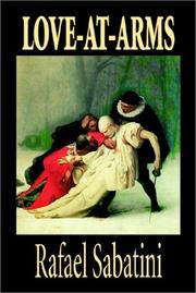 Cover of: Love-At-Arms by Rafael Sabatini