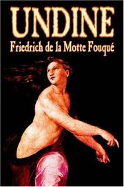 Cover of: Undine | Friedrich de la Motte-FouquГ©