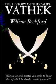 Cover of: The History of the Caliph Vathek by William Beckford
