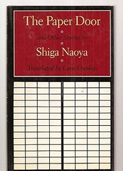 Cover of: The paper door and other stories by Shiga, Naoya