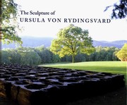 Cover of: The sculpture of Ursula Von Rydingsvard by Ursula Von Rydingsvärd